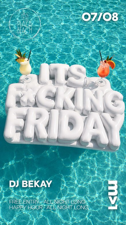 its f*cking Friday