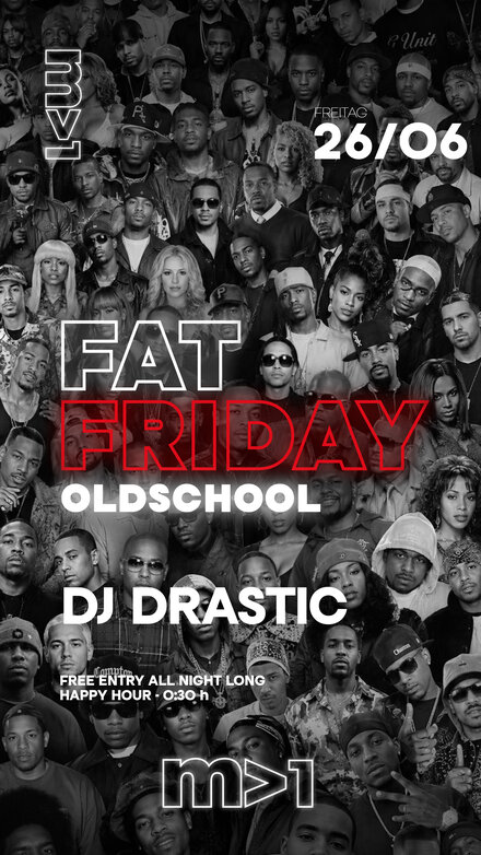 FAT FRIDAY Oldschool Edition