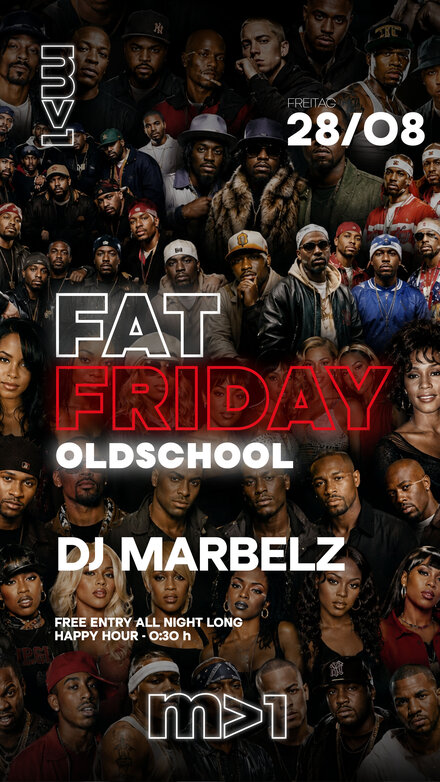 FAT FRIDAY Oldschool