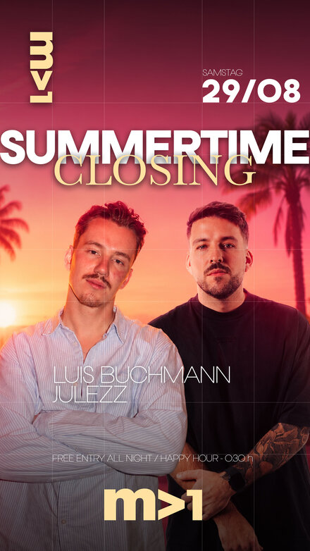 Summertime Closing